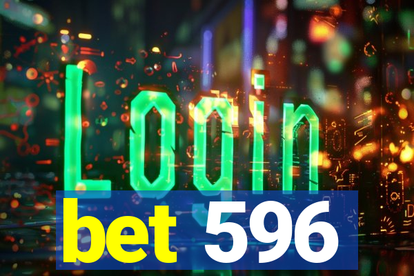 bet 596